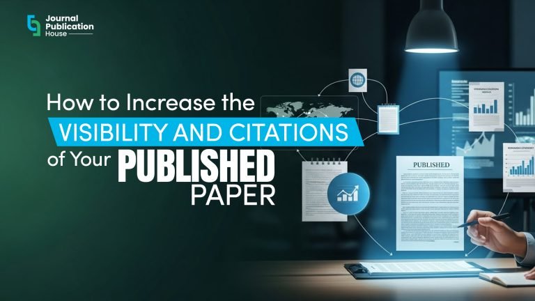 How to Increase the Visibility and Citations of Your Published Paper